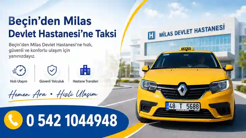 Beçin’den Milas Devlet Hastanesi’ne Taksi