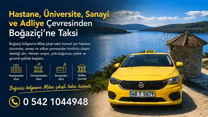 Boğaziçi bölgesine Milas çıkışlı taksi hizmeti