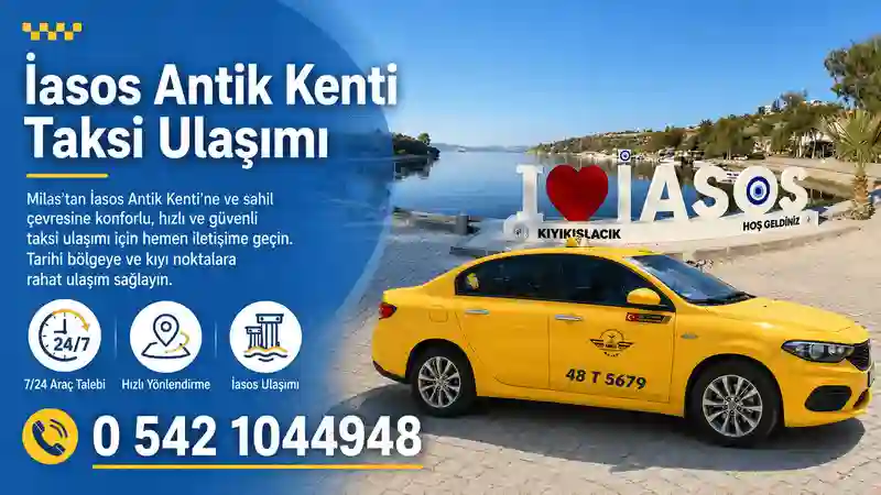 İasos Antik Kenti taksi ulaşımı Milas