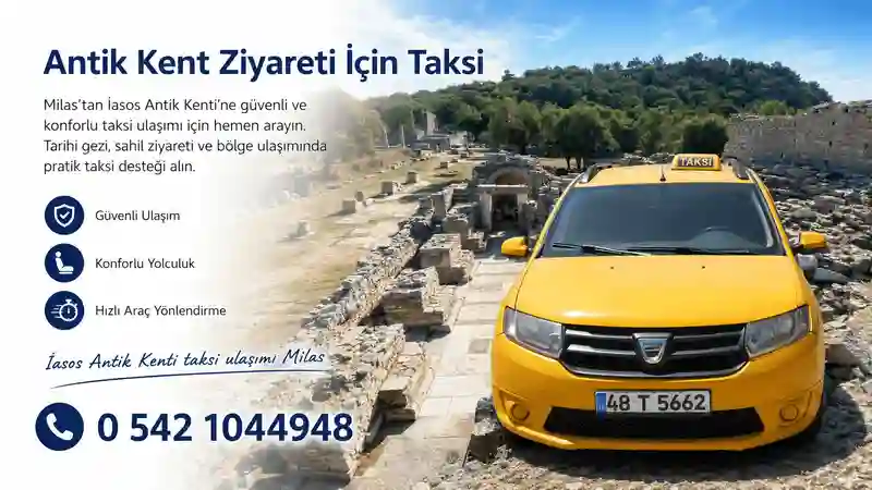 İasos Antik Kenti ve Kıyıkışlacık taksi hizmeti