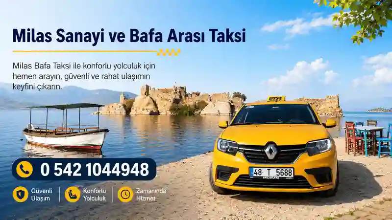 Milas Bafa Taksi konforlu yolculuk