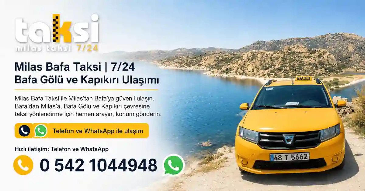 Milas Bafa Taksi telefon ve WhatsApp ile ulaşım