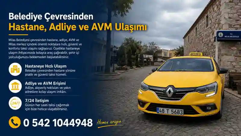 Milas belediye çevresinden hastaneye taksi