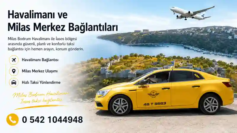Milas Bodrum Havalimanı İasos taksi bağlantısı