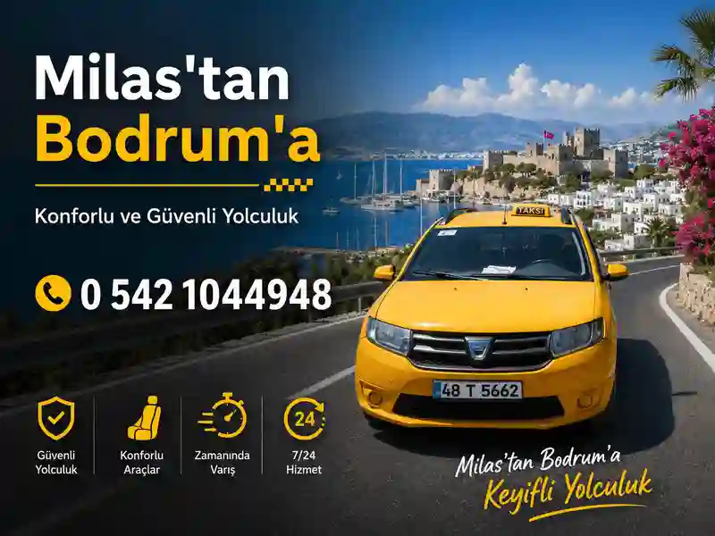 Milas Bodrum taksi ve uzun mesafe yolculuk