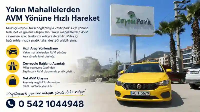 Milas çevreyolu taksi Zeytinpark AVM bağlantısı