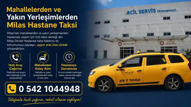 Milas Devlet Hastanesi taksi telefonu ile hızlı araç çağırma