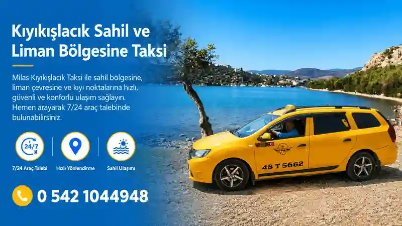 Milas Kıyıkışlacık Taksi ile sahil bölgesine ulaşım