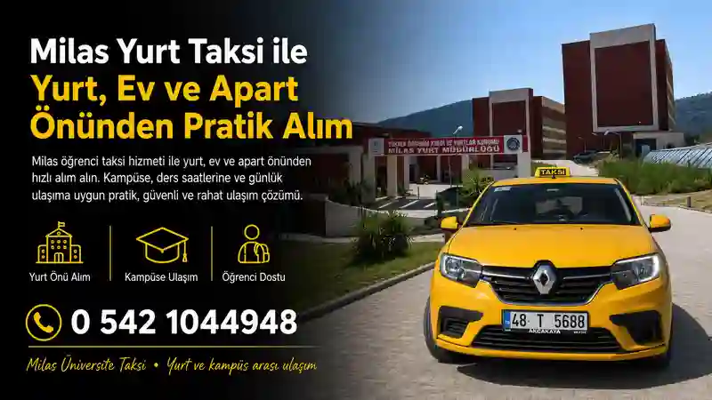Milas öğrenci taksi yurt ve kampüs arası ulaşım
