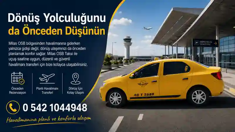 Milas OSB Taksi ile planlı havalimanı transferi