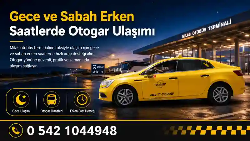 Milas otobüs terminaline taksiyle ulaşım