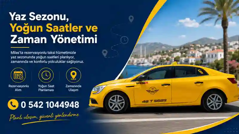 Milas rezervasyonlu taksi planlı yolculuk hizmeti
