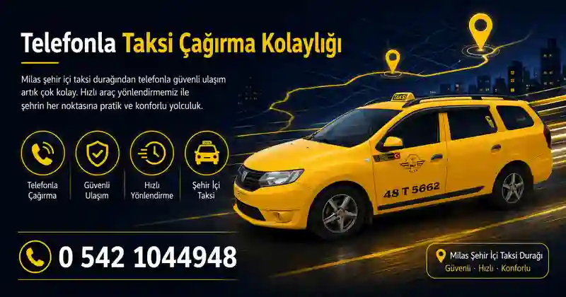 Milas şehir içi taksi durağı güvenli ulaşım