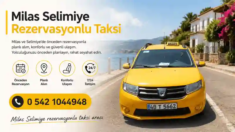 Milas Selimiye rezervasyonlu taksi aracı