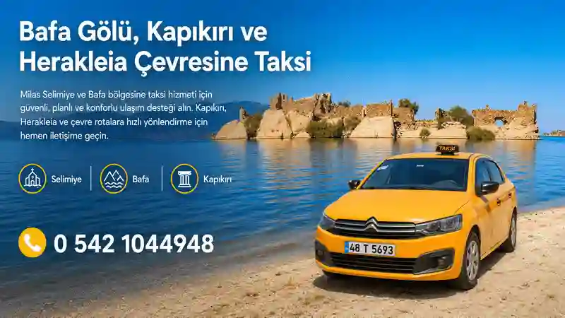Milas Selimiye ve Bafa bölge taksi hizmeti