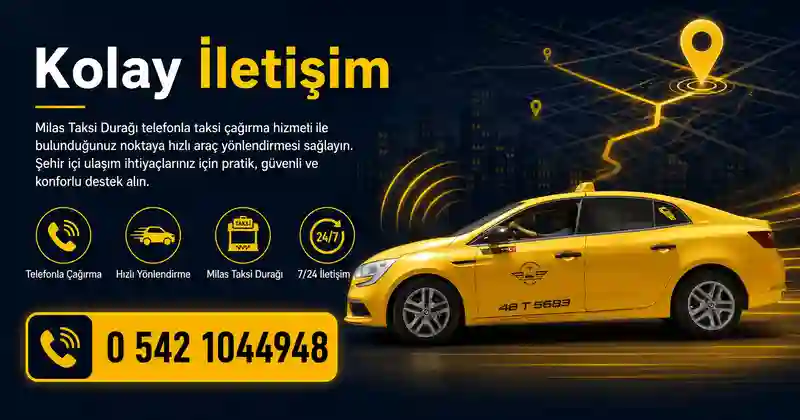 Milas Taksi Durağı telefonla taksi çağırma hizmeti