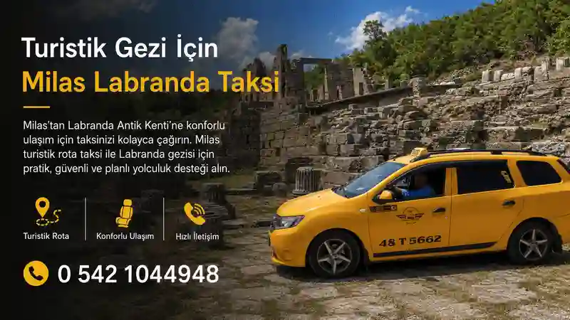 Milas turistik rota taksi ile Labranda gezisi