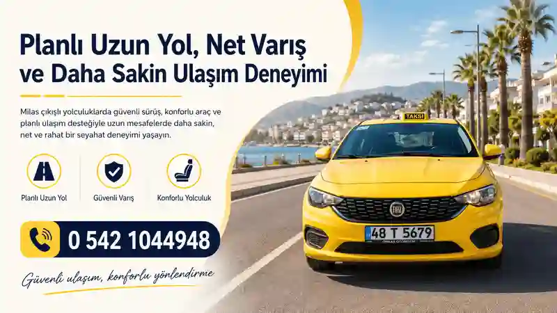Milas ulaşım hizmetleri güvenli ve konforlu yolculuk
