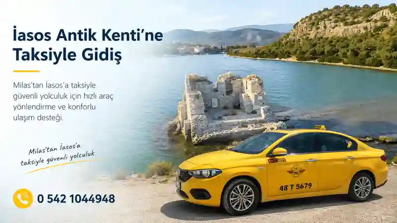 Milas’tan İasos’a taksiyle güvenli yolculuk