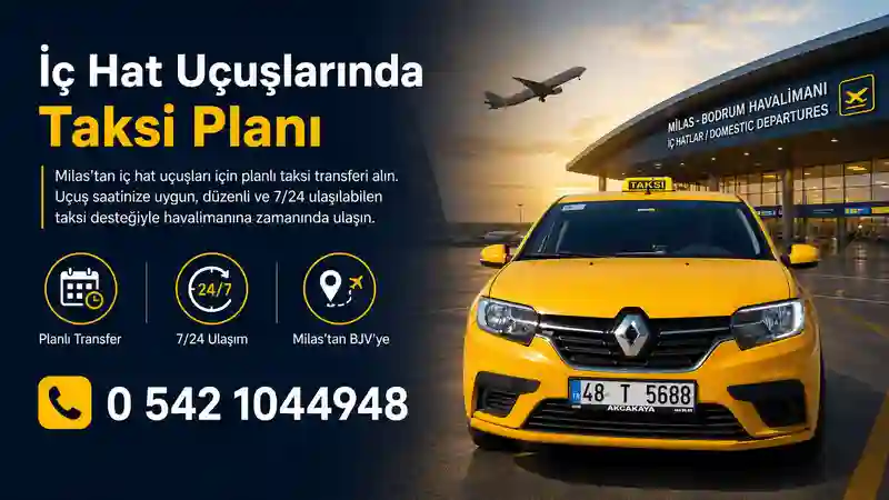 Milas’tan iç hat uçuşu için planlı taksi transferi