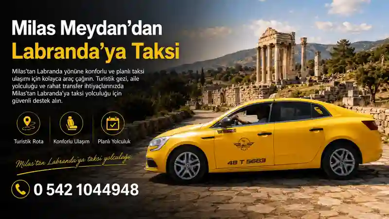 Milas’tan Labranda’ya taksi yolculuğu