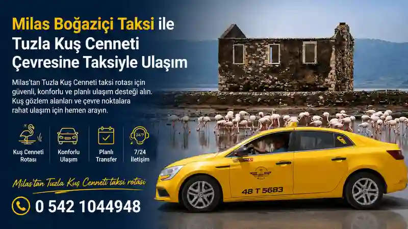 Milas’tan Tuzla Kuş Cenneti taksi rotası