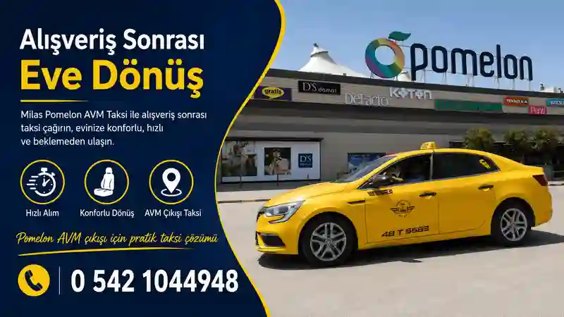 Pomelon AVM taksi çağırma Milas ulaşım noktası