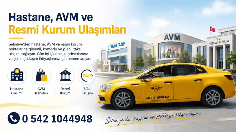 Selimiye’den hastane ve AVM’ye taksi ulaşımı