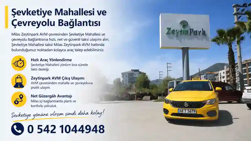 Şevketiye Mahallesi taksi Milas Zeytinpark AVM