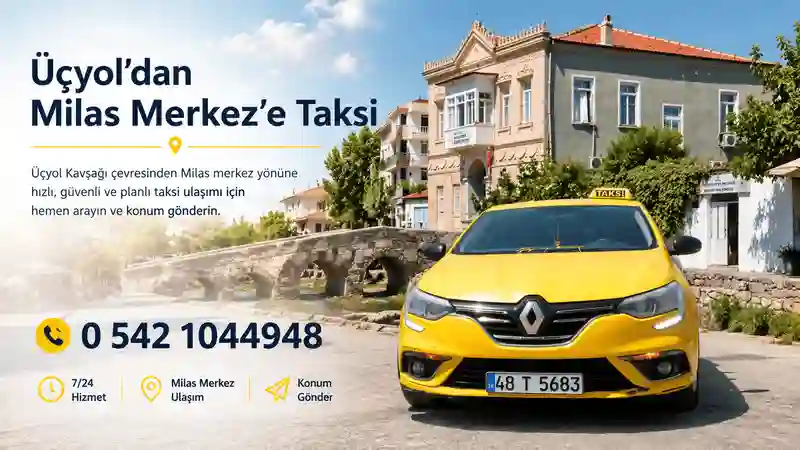 Üçyol Kavşağı taksi hizmeti ve Milas şehir içi ulaşım