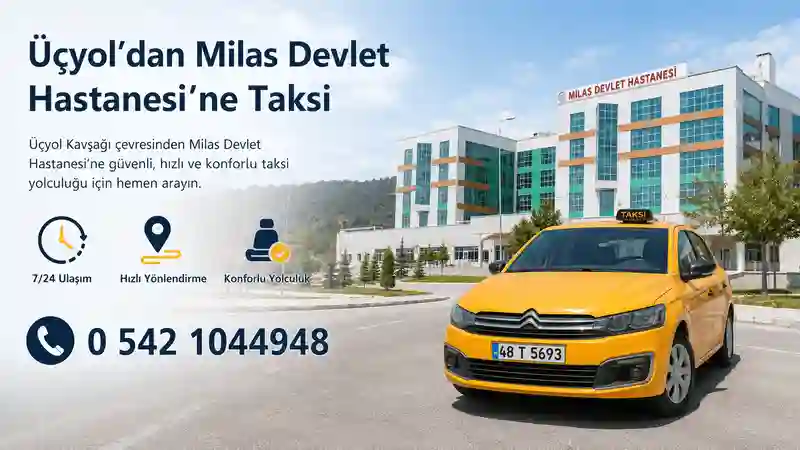 Üçyol’dan Milas Devlet Hastanesi’ne taksi yolculuğu