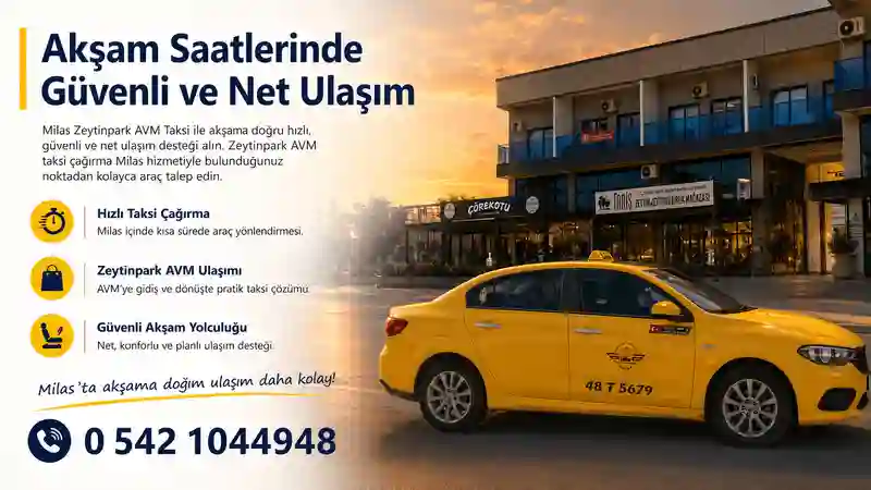 Zeytinpark AVM taksi çağırma Milas