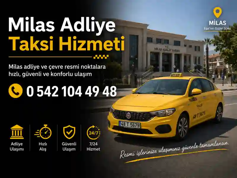 Milas Adliye taksi hizmeti resmi kurum ve merkez ulaşımı