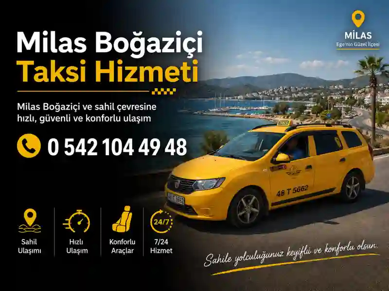 Milas Boğaziçi taksi hizmeti sahil ve çevre ulaşımı
