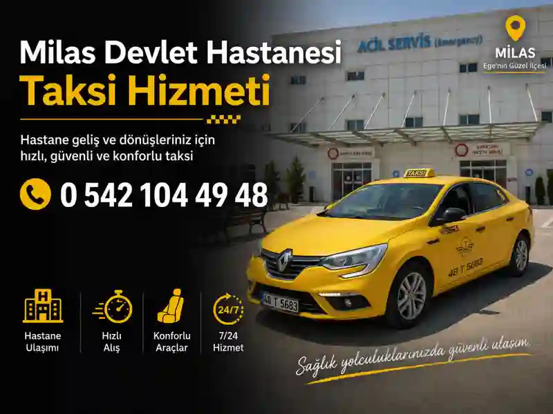 Milas Devlet Hastanesi taksi hizmeti hastane geliş ve dönüş ulaşımı