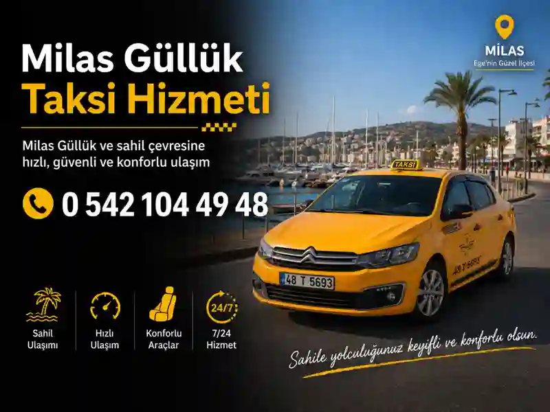 Milas Güllük taksi hizmeti sahil ve marina çevresi ulaşımı