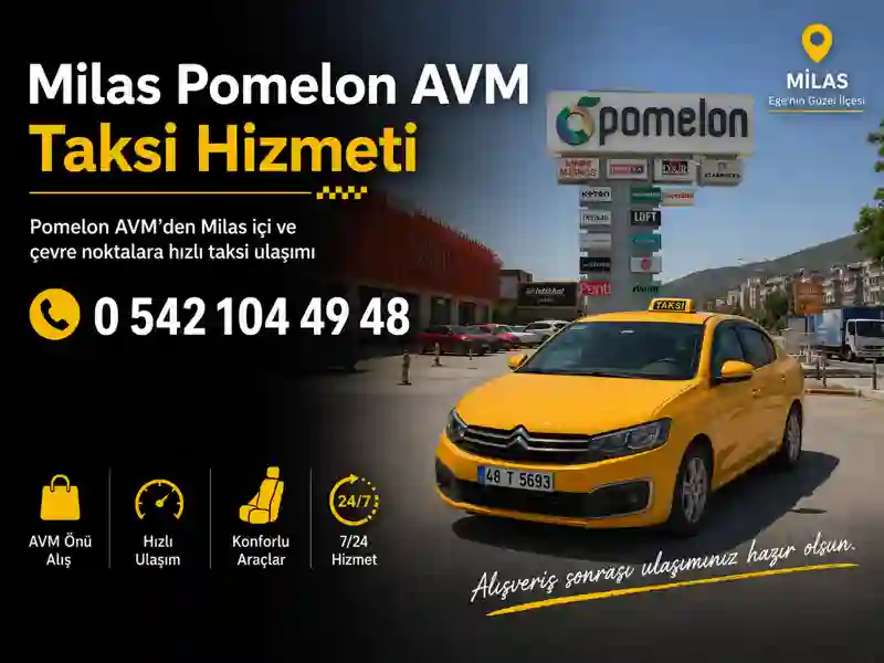 Milas Pomelon AVM taksi hizmeti alışveriş dönüşü ulaşım