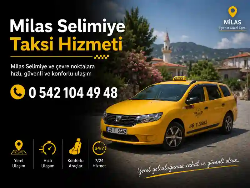 Milas Selimiye taksi hizmeti yerel ulaşım ve merkez bağlantısı
